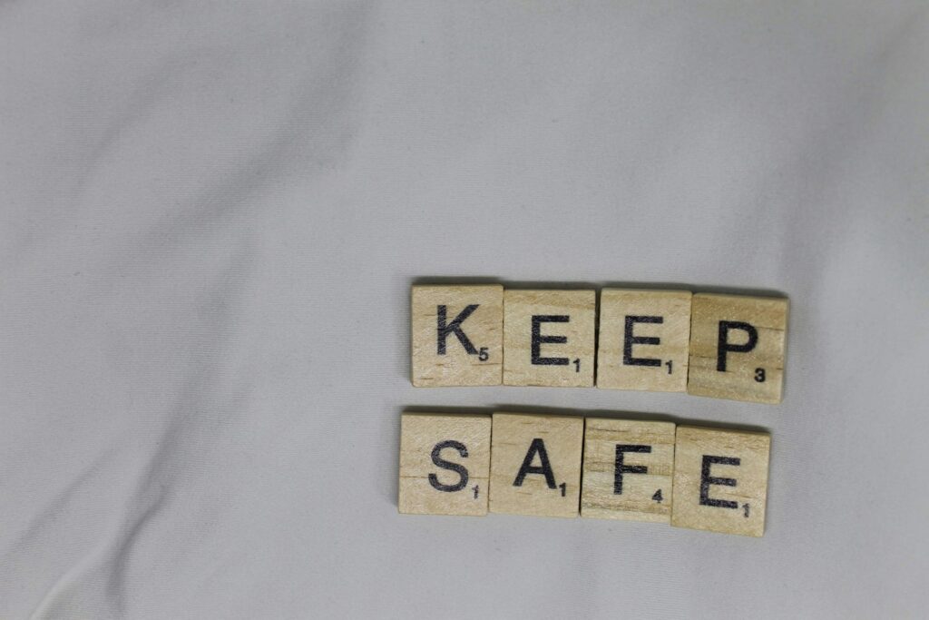 Keep safe